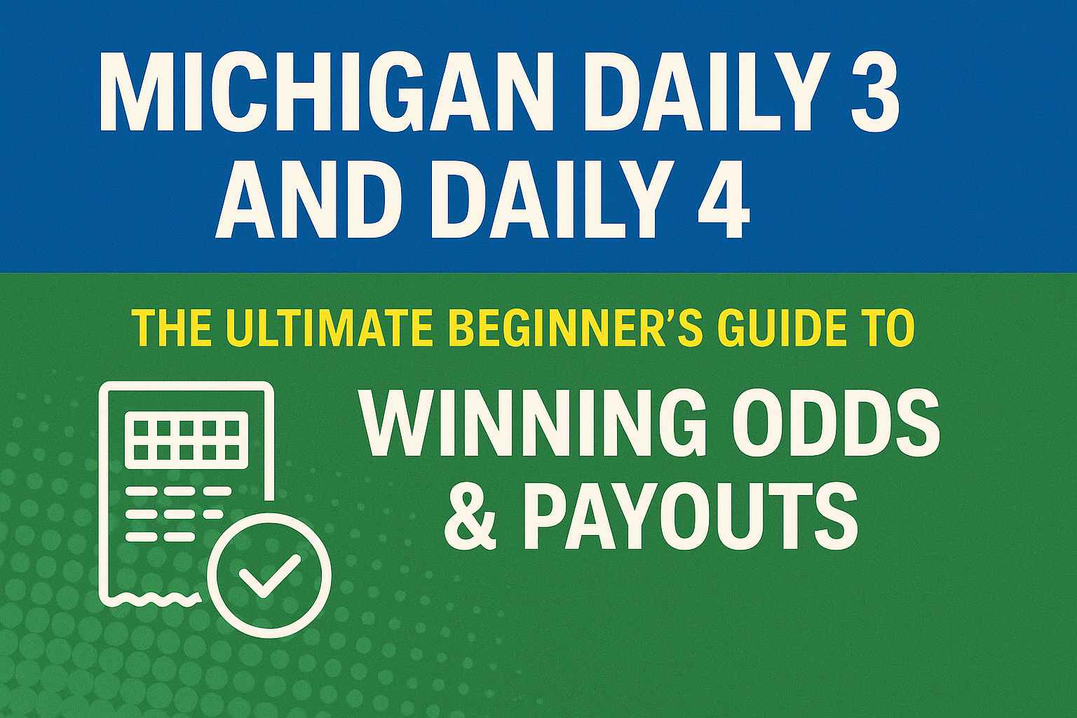 Michigan Daily 3 and 4 guide showing lottery balls, tickets, and payout chart graphics