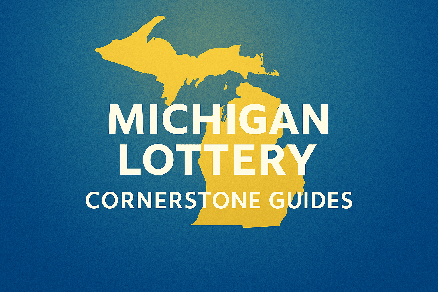 Visual index showing Michigan Lottery cornerstone guides and article network with blue and gold branding background