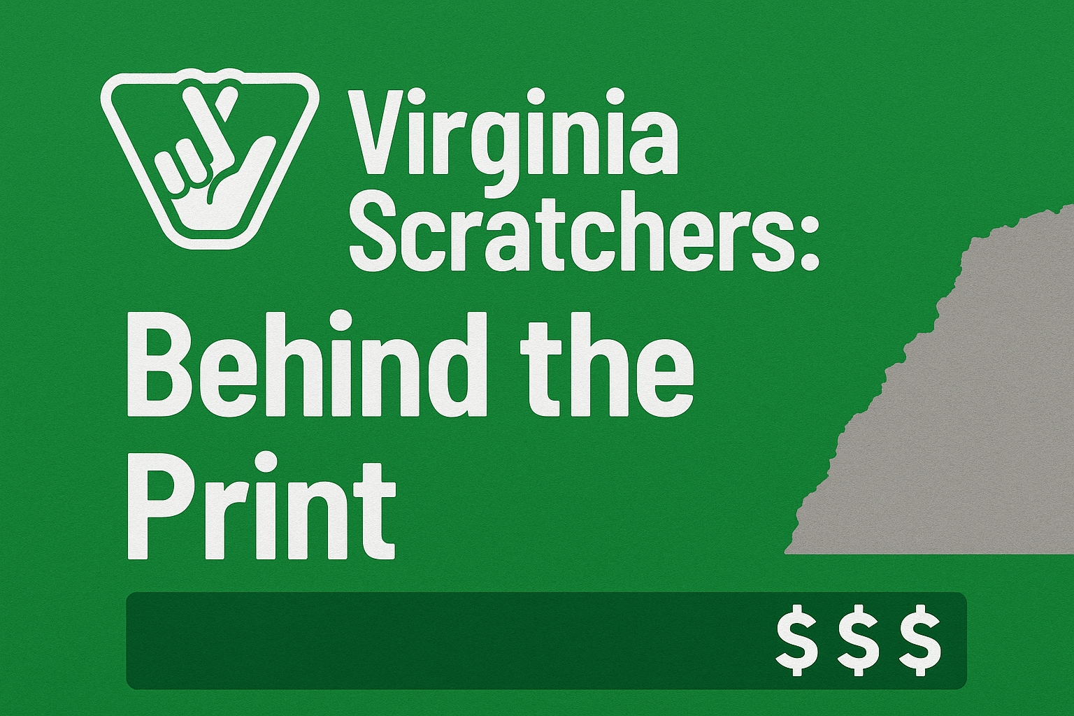 Virginia Lottery scratch-off ticket graphic with Behind the Print title and dollar symbols on a green background.